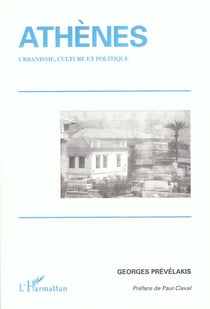 ATHÈNES : Urbanisme, culture et politique