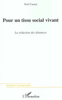 Pour un tissu social vivant - la reduction des distances