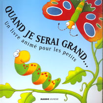 Quand je serai grand - un livre animé pour les petits
