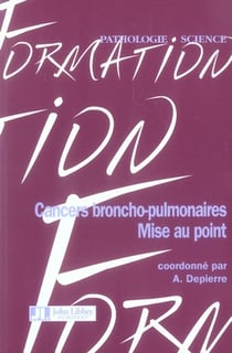 Cancers broncho-pulmonaires, mise au point