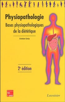 Physiopathologie : bases physiopathologiques de la dietetique, 2e ed. (collection bts dietetique)