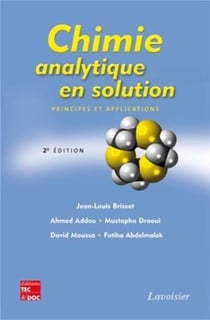 Chimie analytique en solution principes et applications (2e edition)