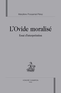 L'ovide moralisé - essai d'interprétation