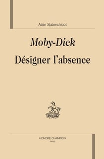 Moby-dick - désigner l'absence