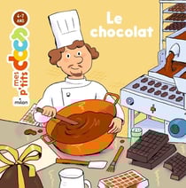 Mes p'tits docs : le chocolat