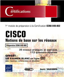 Cisco - notions de base sur les réseaux - 1er module de préparation à la certification ccna 640-802