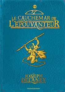 L'épouvanteur Tome 7 : le cauchemar de l'épouvanteur