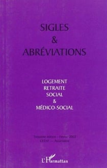 Sigles et abréviations - logement, retraite, social et médico-social