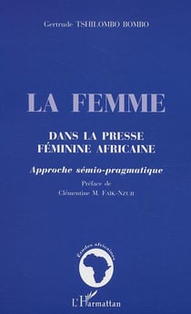 La femme dans la presse féminine africaine : Approche sémio-pragmatique