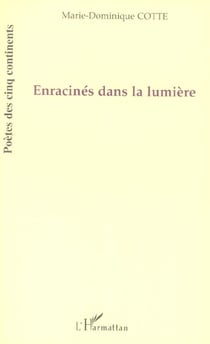 Enracinés dans la lumière