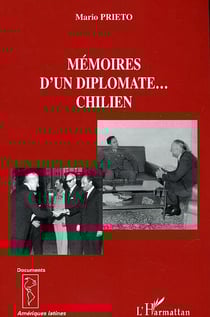 Memoires d'un diplomate... chilien