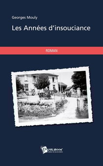 Les années d'insouciance