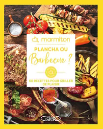 Plancha ou barbecue ? 60 recettes pour griller de plaisir