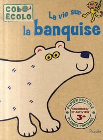 La vie sur la banquise