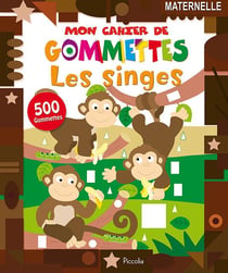 Mon cahier de gommettes - les singes