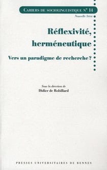 Réflexivité herméneutique - vers un paradigme de recherche ?