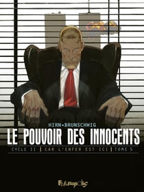 Le pouvoir des innocents - cycle 2 - car l'enfer est ici Tome 5 : 11 septembre