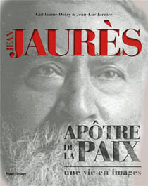 Jean jaures - apotre de la paix