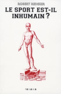 Le sport est-il inhumain ?