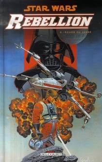 Star Wars - rébellion t.2 - échos du passé