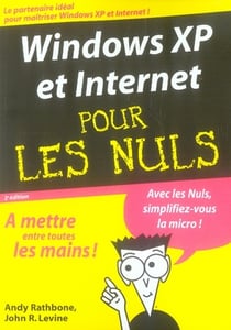Windows xp et internet megapoche pour les nuls, 2e