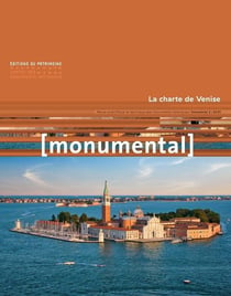 Monumental n.2 : la charte de Venise