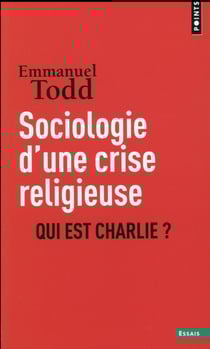 Sociologie d'une crise religieuse - qui est Charlie ?