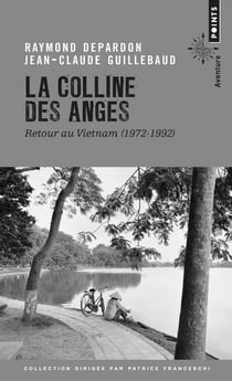 La colline des anges - retour au Vietnam (1972-1972)