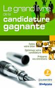 Le grand livre de la candidature gagnante