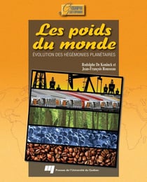 Les poids du monde - évolution des hégémonies planétaires