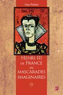 Henri III de France en mascarades imaginaires