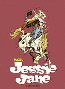 Jessie Jane : Intégrale Tomes 1 et 2