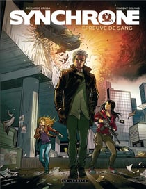 Synchrone Tome 3 - épreuve de sang