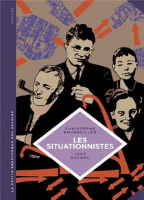 La petite bédéthèque des savoirs Tome 13 : les Situationnistes