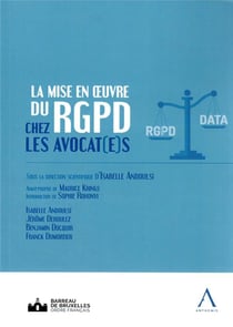 La mise en oeuvre du RGPD chez les avocat(e)s