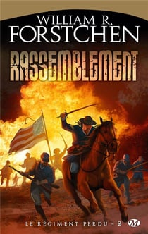 Le régiment perdu Tome 2 : rassemblement