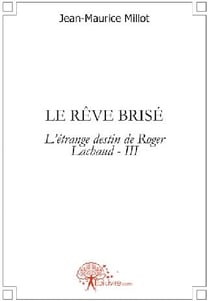 Le rêve brisé