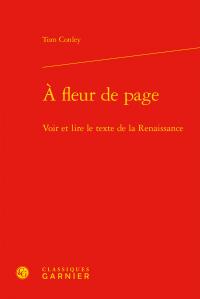 À fleur de page - voir et lire le texte de la Renaissance
