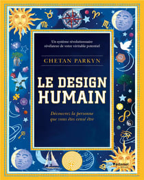 Le design humain - découvrez la personne que vous êtes censé être