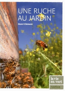 Une ruche au jardin