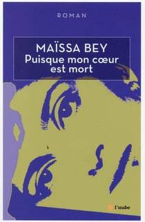 Puisque mon coeur est mort