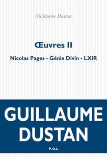 Oeuvres Tome 2 - Nicolas Pages - Génie divin - Lxir