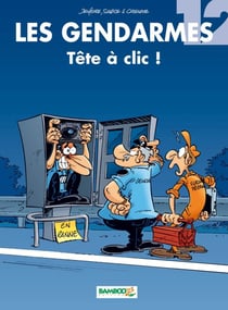 Les gendarmes Tome 12
