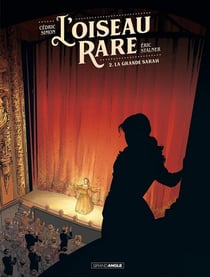 L'Oiseau rare Tome 2 : la grande Sarah
