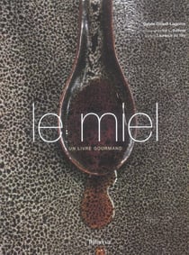 Miel, un livre gourmand (le)