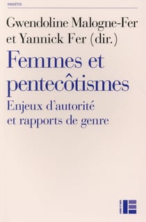 Genre et pentecôtisme - quelle place pour les femmes dans les organisations religieuses traditionnelles ?