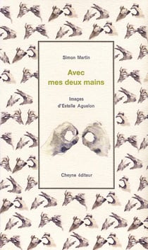 Avec mes deux mains