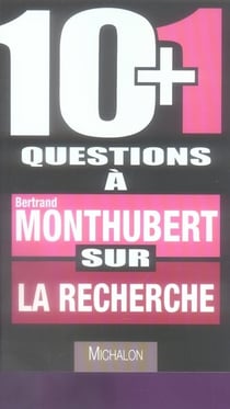 10+1 quest monthubert recherch