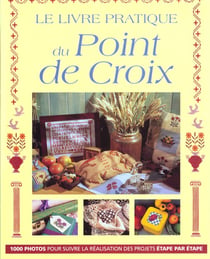 Le livre pratique du point de croix