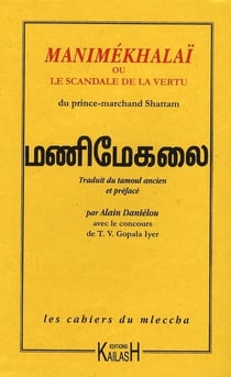 Manimékhalaï ou le scandale de la vertu